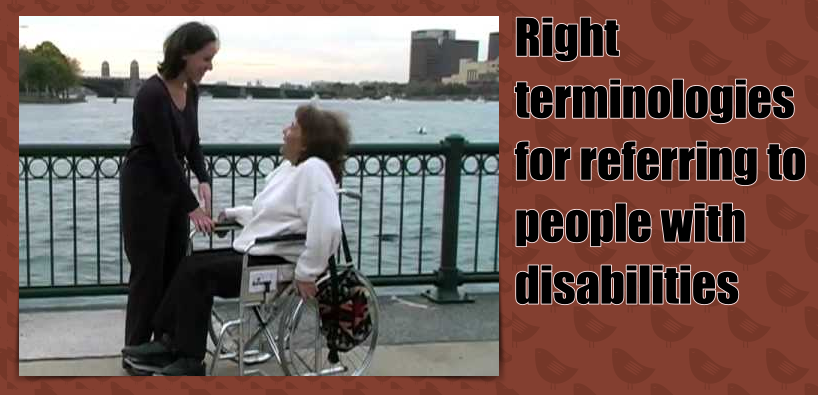 Right terminologies for referring to people with disabilities